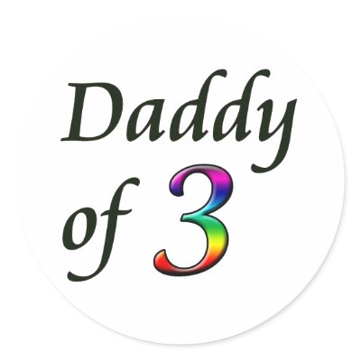 DADDY OF 3 ROUND STICKER by cheriverymery