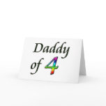 DADDY OF 4 GREETING CARDS
