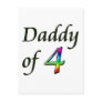 DADDY OF 4 POST CARDS