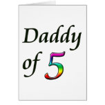 DADDY OF 5 GREETING CARDS