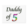 DADDY OF 5 POST CARDS