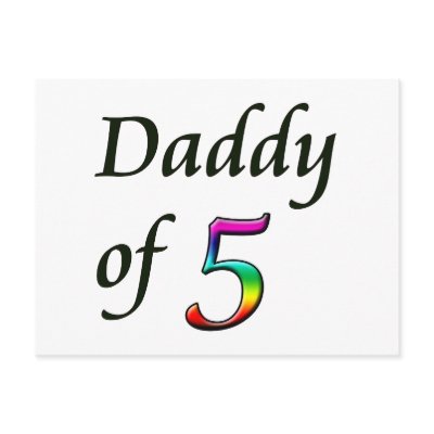 DADDY OF 5 POST CARDS by cheriverymery
