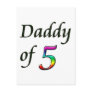 DADDY OF 5 POSTCARDS