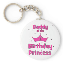 Daddy of the 1st Birthday Princess! Keychain