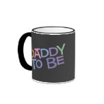 Daddy to Be Coffee Mug