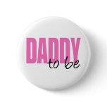 Daddy To Be (Pink Block Font)