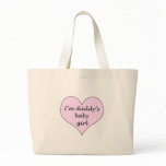 Daddy's Baby Girl Canvas Bags