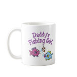 Daddy's Fishing Girl Coffee Mugs