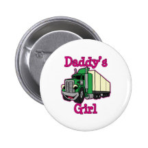Daddy's Girl Truck Driver Pinback Button