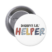 Daddy's Lil' Helper Button