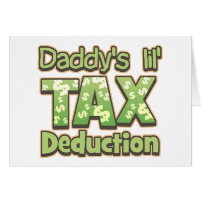 Daddy's Lil' Tax Deduction by konceptskids