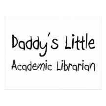 Daddy's Little Academic Librarian Post Cards