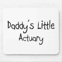 Daddy's Little Actuary Mouse Pads