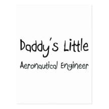 Daddy's Little Aeronautical Engineer Postcards