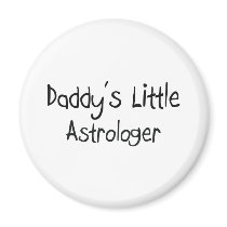 Daddy's Little Astrologer Magnets