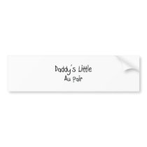 Daddy's Little Au Pair Bumper Sticker