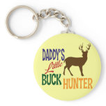 Daddy's Little Buck Hunter Key Chain