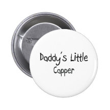 Daddy's Little Capper Pin