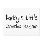 Daddy's Little Ceramics Designer Postcards