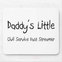 Daddy's Little Civil Service Fast Streamer Mouse Mat