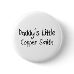 Daddy's Little Copper Smith