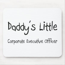 Daddy's Little Corporate Executive Officer Mouse Pads