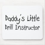 Daddy's Little Drill Instructor Mouse Mat