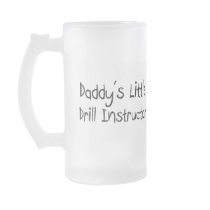 Daddy's Little Drill Instructor Coffee Mug