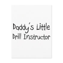 Daddy's Little Drill Instructor Post Card