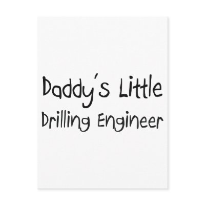 Daddy's Little Drilling Engineer Postcards by professions