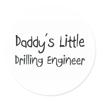 Daddy's Little Drilling Engineer Round Sticker by professions