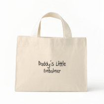 Daddy's Little Embalmer Bag