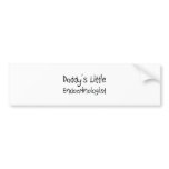Daddy's Little Endocrinologist bumper stickers