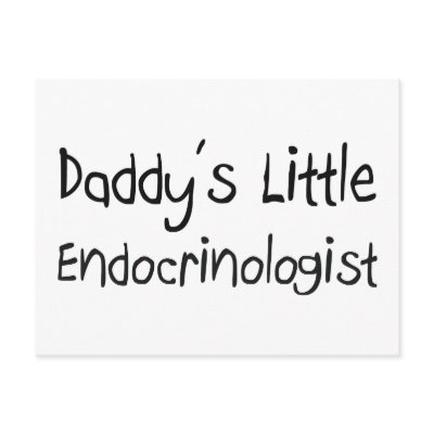 Daddy's Little Endocrinologist Postcard by professions