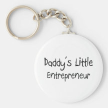 Daddy's Little Entrepreneur Key Chains