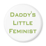 Daddy's little feminist refrigerator magnet