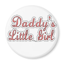 Daddy's Little Girl Text  Refrigerator Magnet