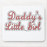 Daddy's Little Girl Text  Mouse Pads