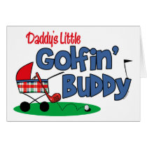Daddy's Little Golfin' Buddy Greeting Card