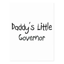 Daddy's Little Governor Post Card