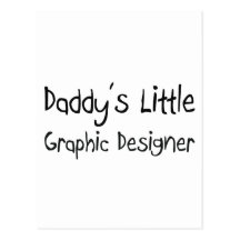 Daddy's Little Graphic Designer Post Card