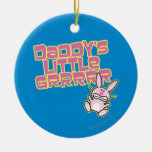 Daddy's Little Grrrrr Ornament