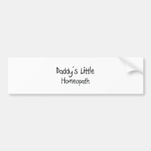 Daddy's Little Homeopath Bumper Sticker