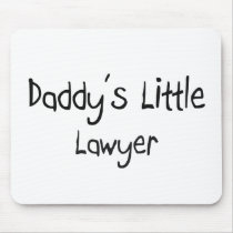 Daddy's Little Lawyer Mouse Pad