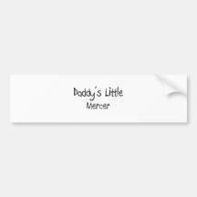 Daddy's Little Mercer Bumper Stickers