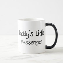 Daddy's Little Messenger Coffee Mug