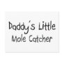 Daddy's Little Mole Catcher Post Card