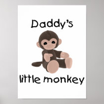Daddy's Little Monkey Posters