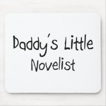 Daddy's Little Novelist Mouse Pad