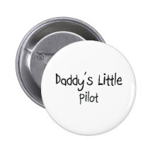 Daddy's Little Pilot Pin